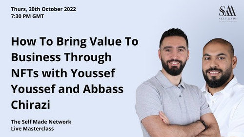 How to Bring Value to Business Through NFTs - Youssef and Abbass