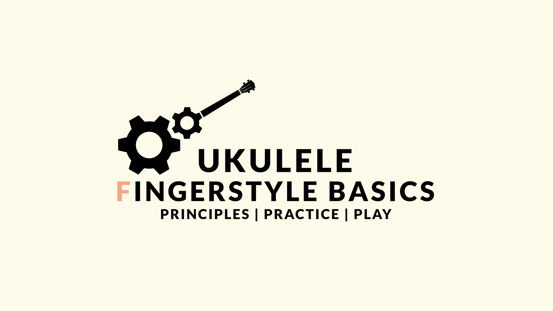 Ukulele Fingerstyle Basics