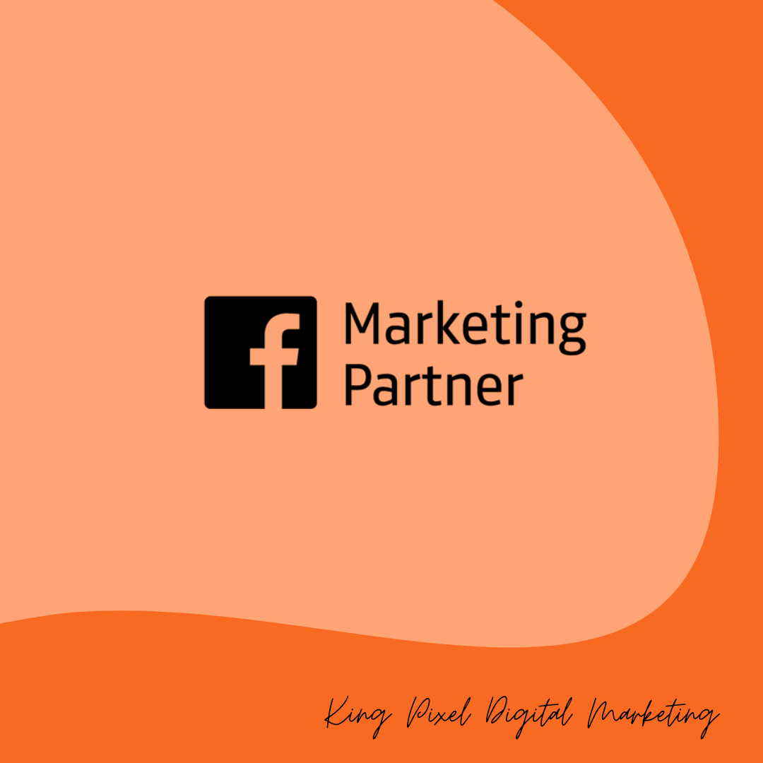 King Pixel Digital Marketing is a Facebook Marketing Partner