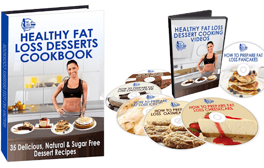 Healthy Fat Loss Desserts Cookbook and Videos!