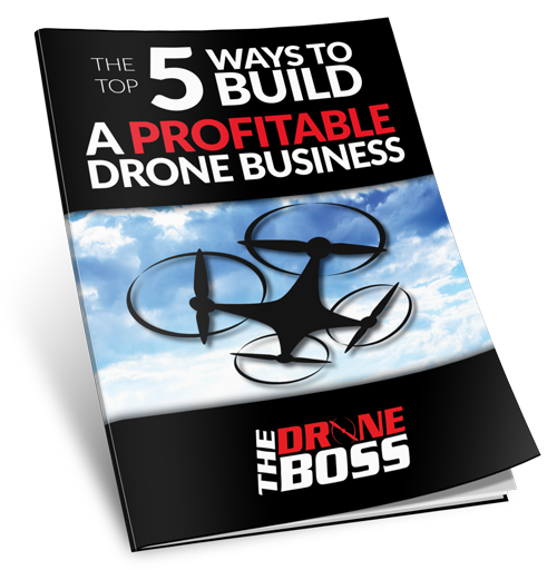 Top 5 Ways to Build a Profitable Drone Business The Drone Boss