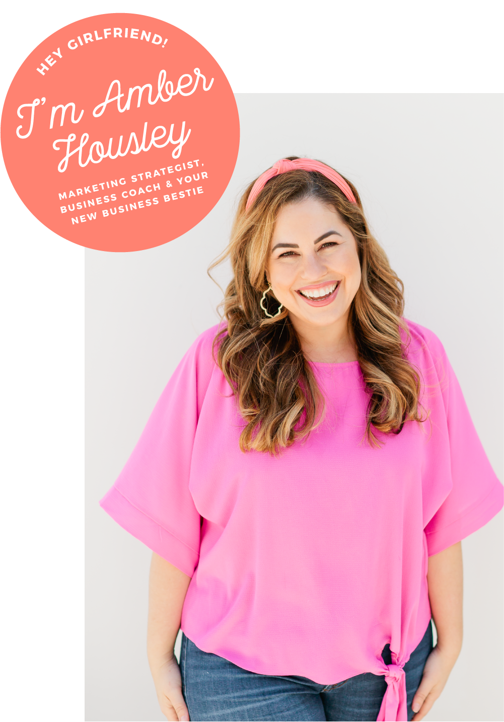 Amber Housley,  a female business coach and marketing strategist