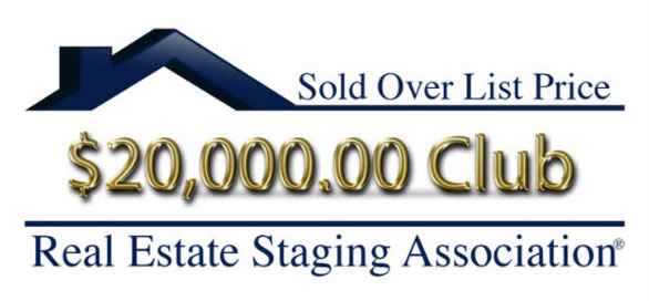 Real Estate Staging Association Sold $20,000 Over List Price Club
