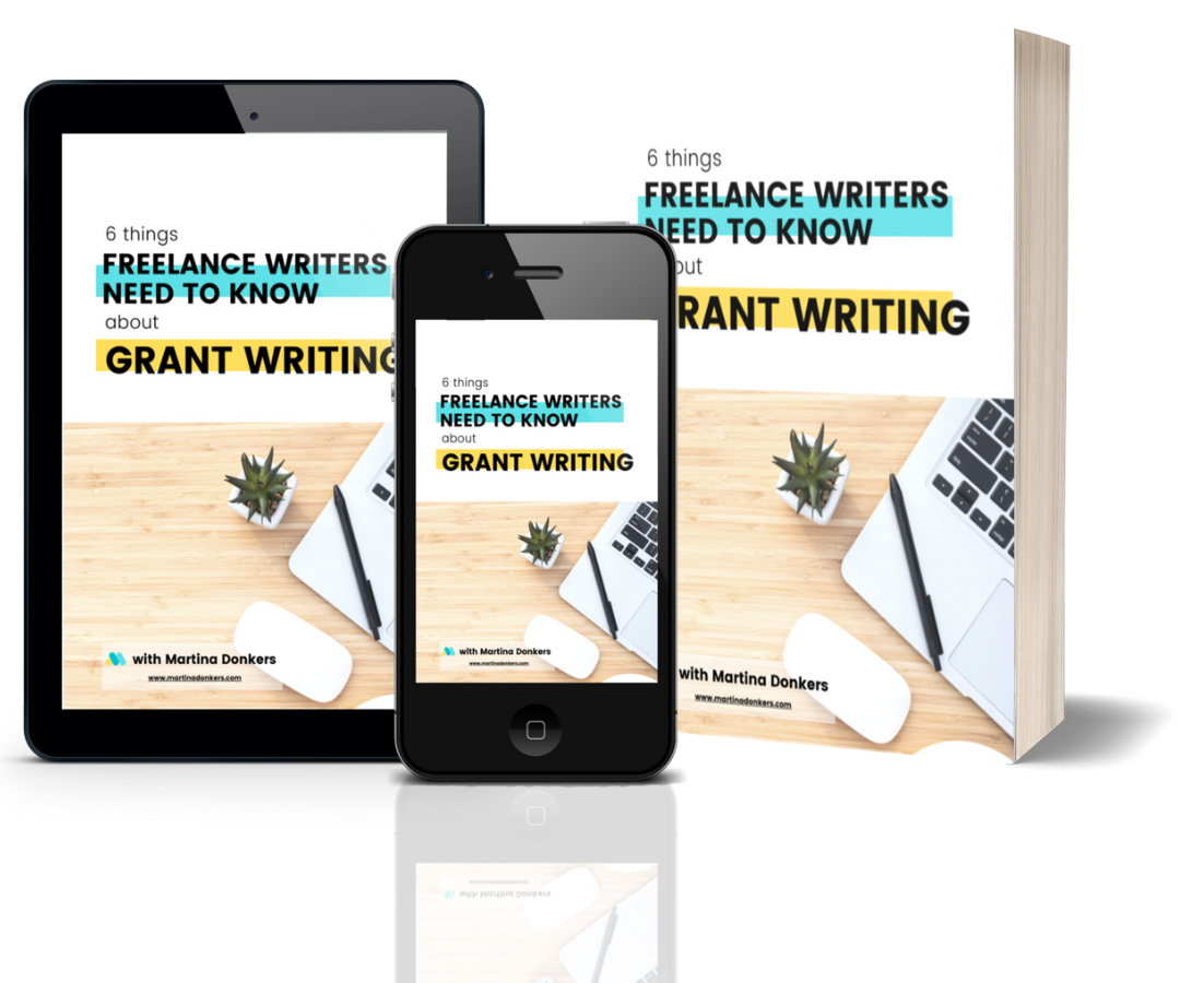 FREE Guide 6 Things Freelance Writers Need To Know About Grant Writing