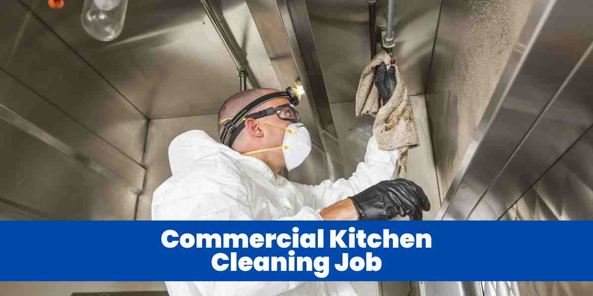 Commercial Kitchen Cleaning Job