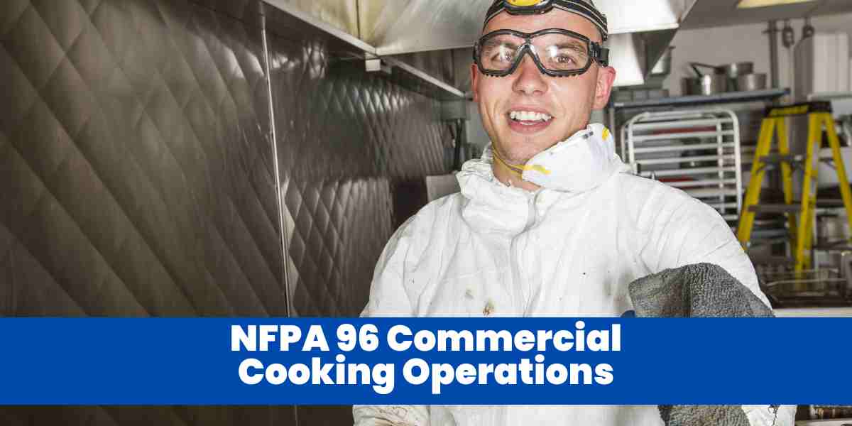 NFPA 96 Commercial Cooking Operations