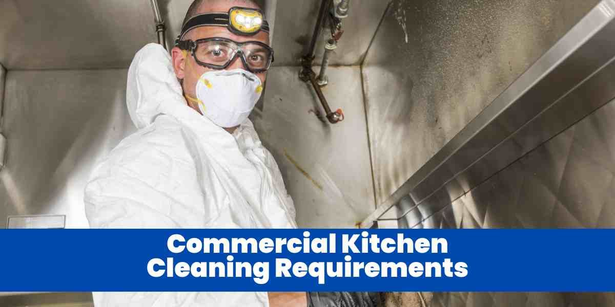 Commercial Kitchen Cleaning Requirements