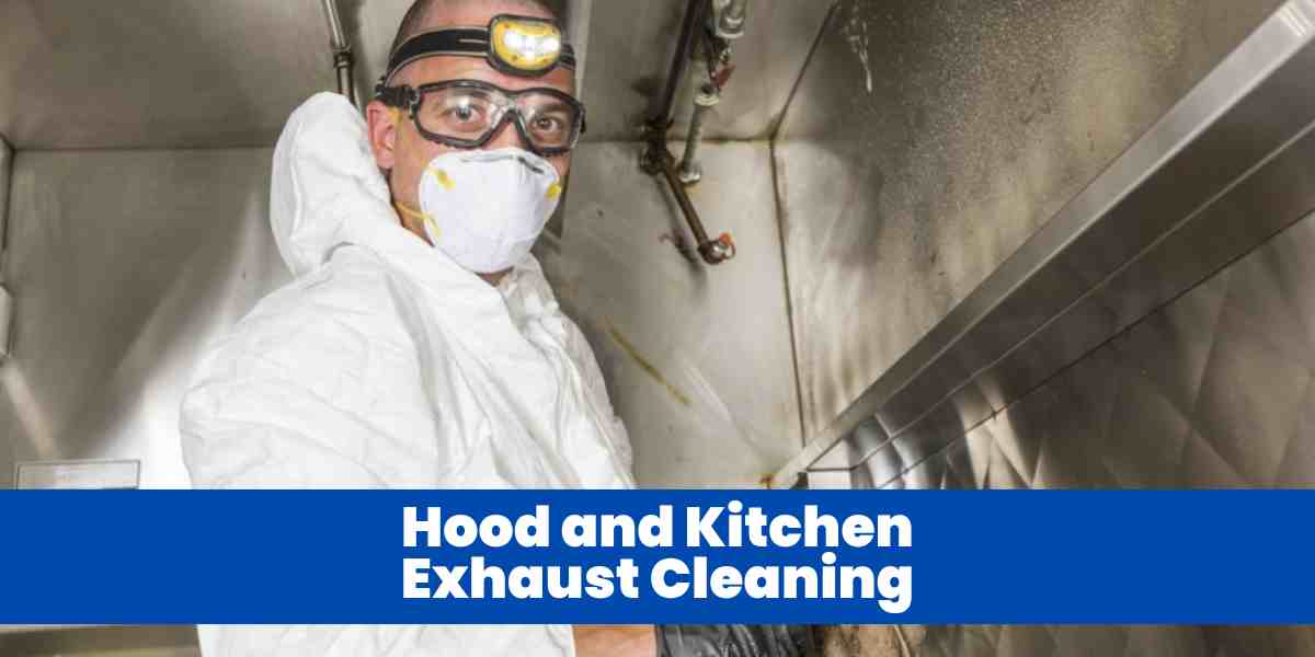 Hood and Kitchen Exhaust Cleaning