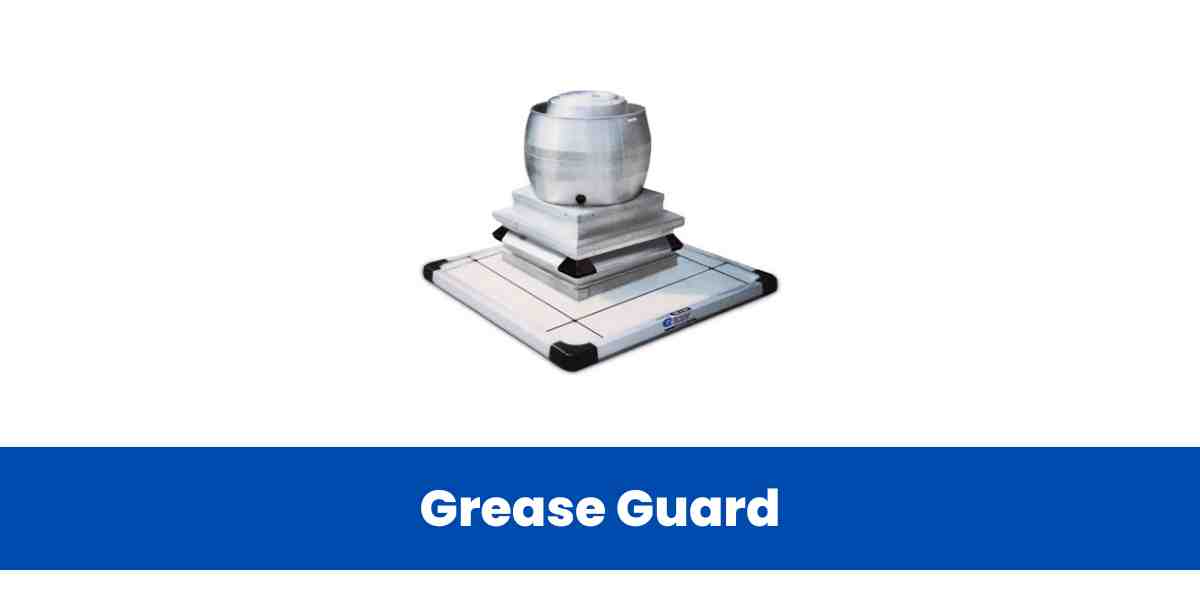 Grease Guard