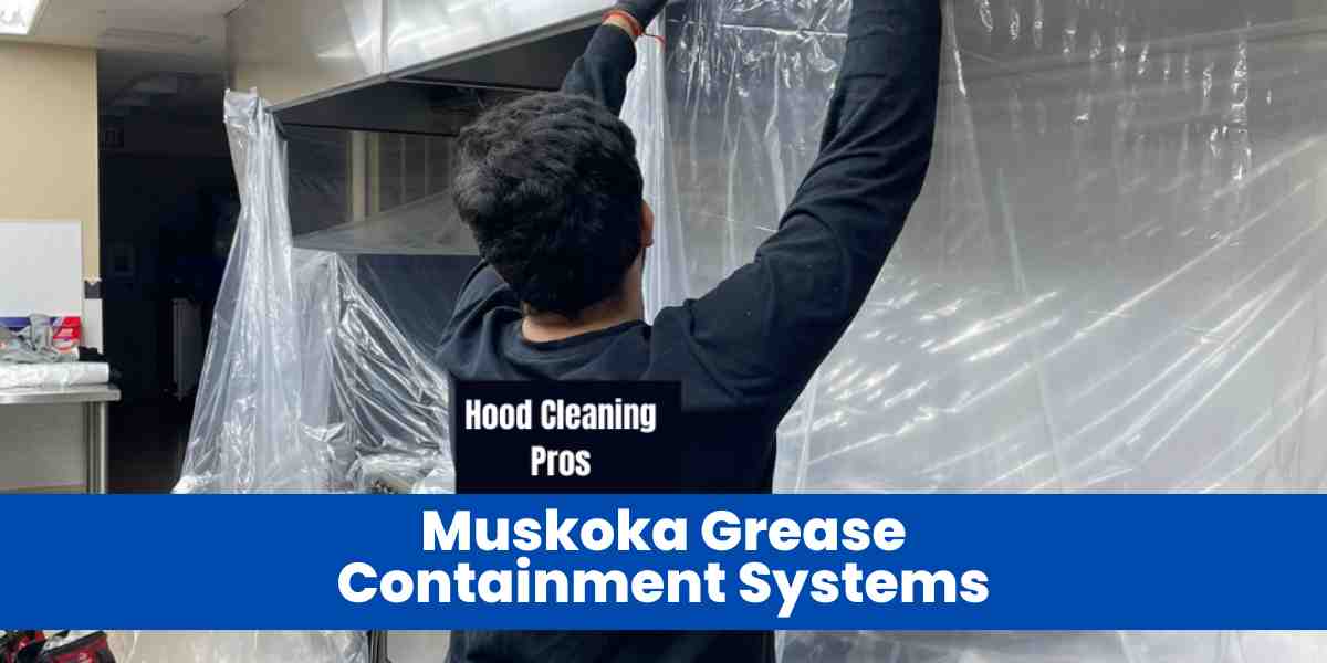 Muskoka Grease Containment Systems