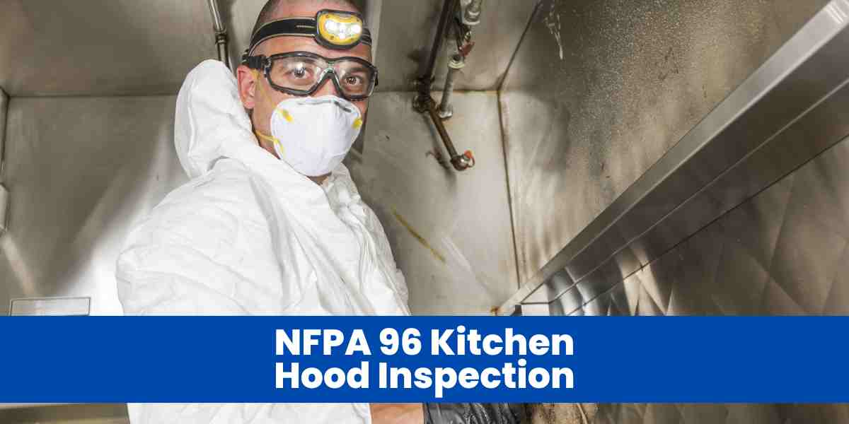 NFPA 96 Kitchen Hood Inspection