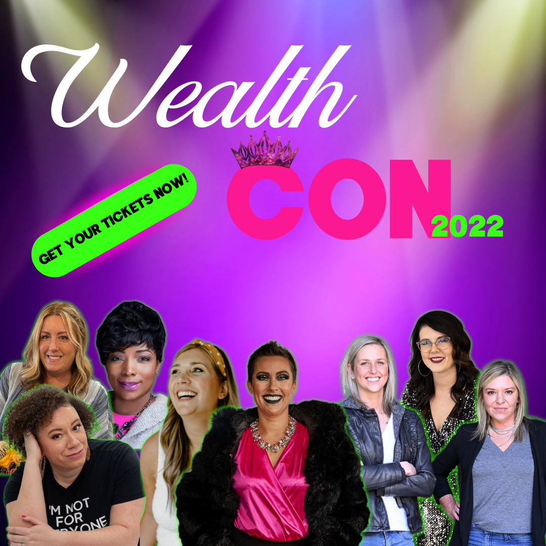 Wealth Con 2022 The Wealthy Queen Network