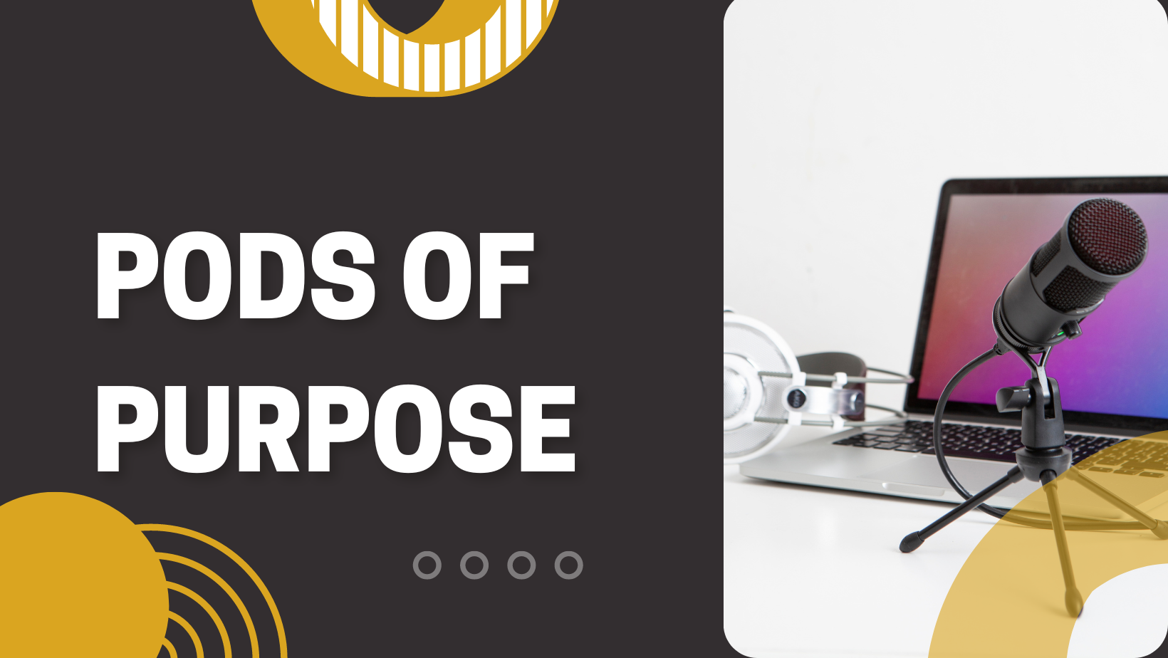 pods-of-purpose-podcast-production-coaching-and-editing-for