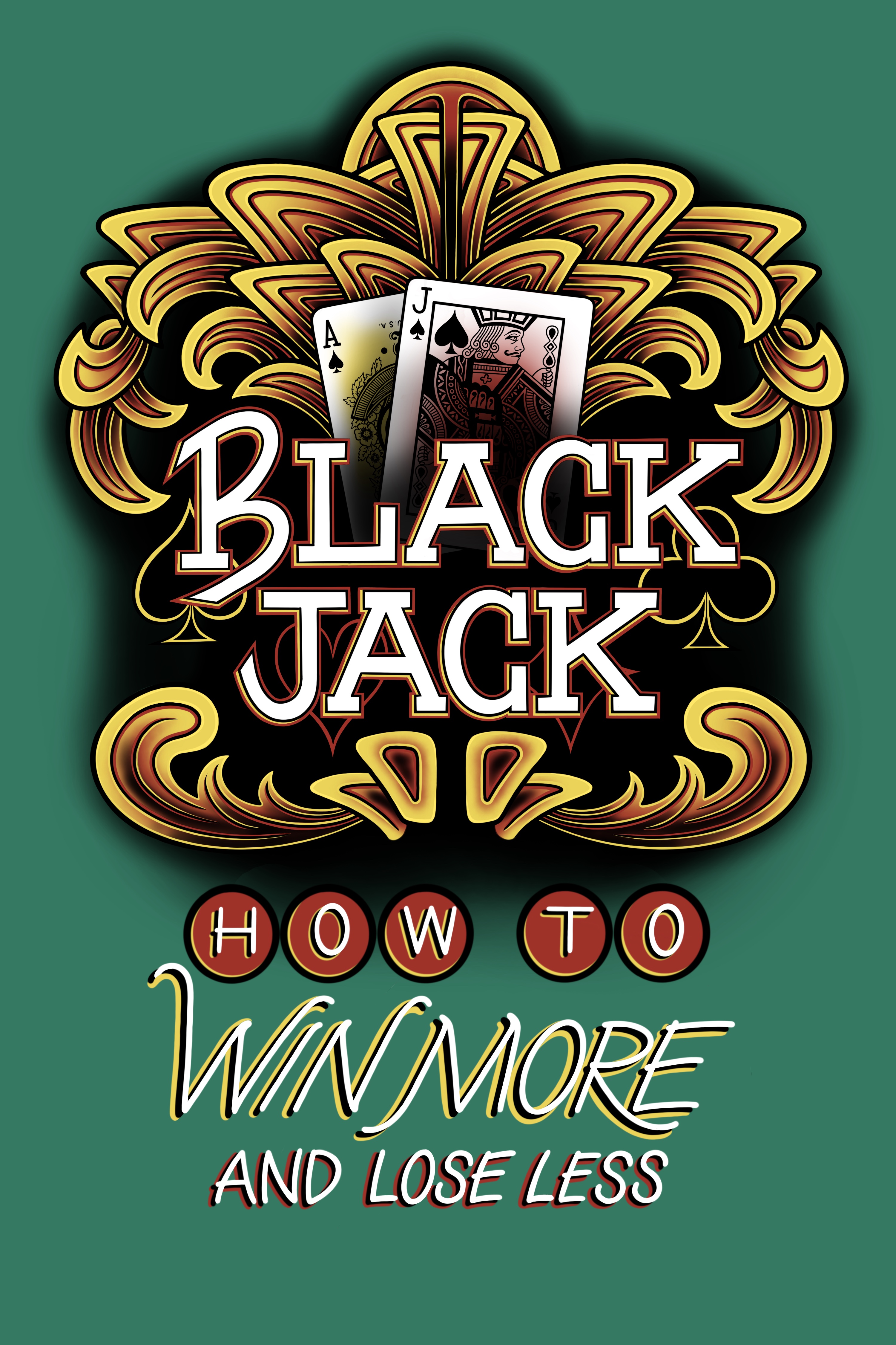 Black Jack - How to Win More and Lose Less by Johnny Lee _Spotlight Publishing House
