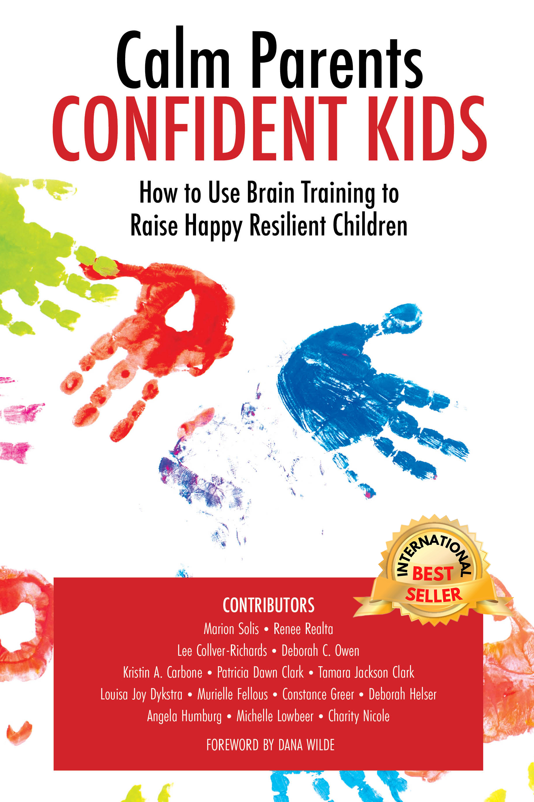 Calm Parents Confident Kids by Lee Collver Richards _ Spotlight Publishing House
