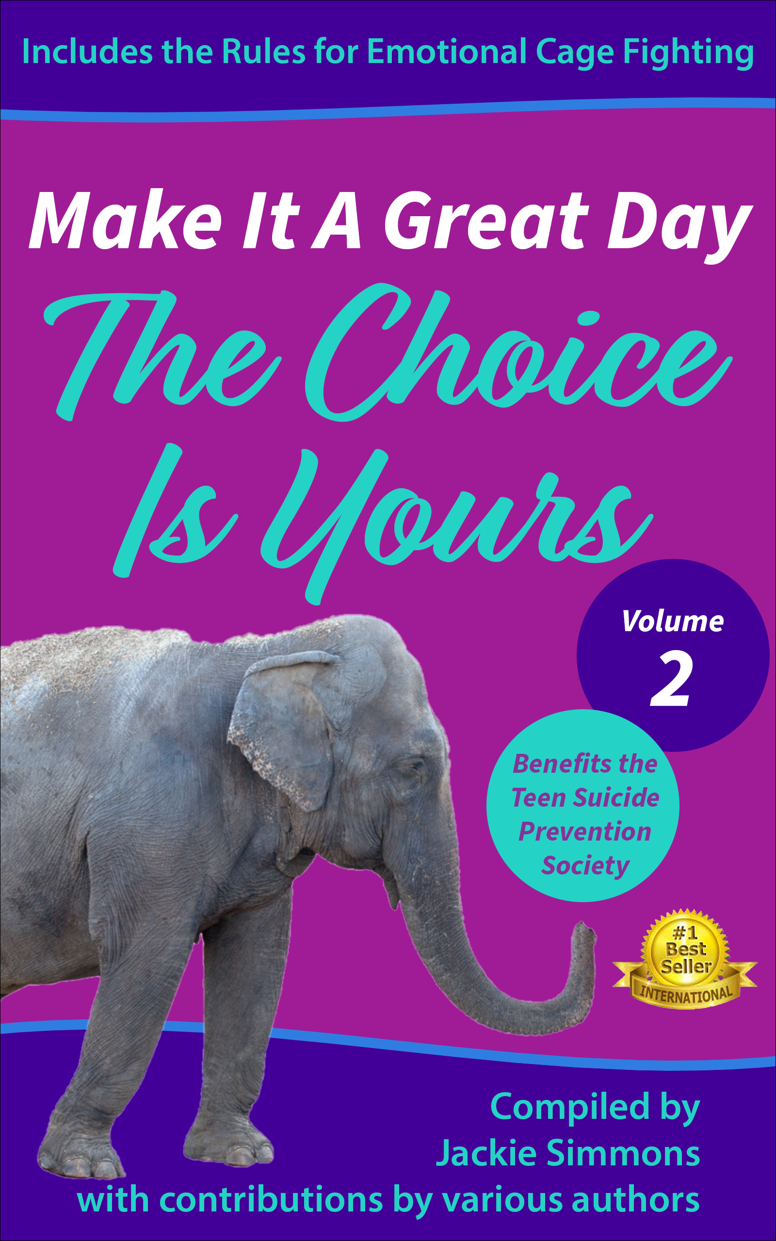 Make It a Great Day by Jackie Simmons; Suicide Prevention 