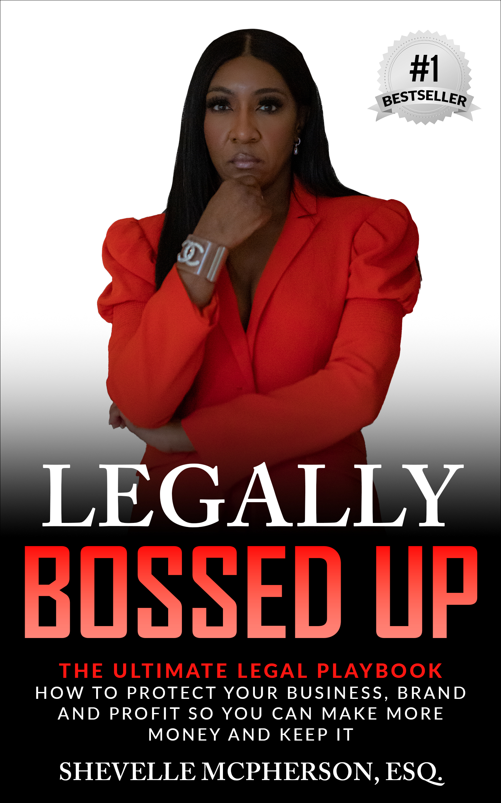 Legally Bossed Up by Shevelle McPherson, ESQ _ Spotlight Publishing House
